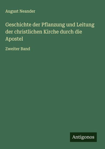 Geschichte der Pflanzung und Leitung der christlichen Kirche durch die Apostel