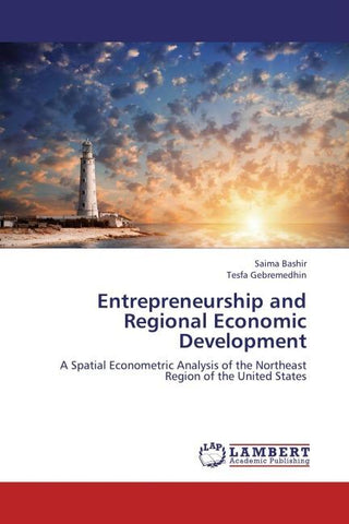 Entrepreneurship and Regional Economic Development