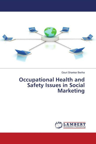 Occupational Health and Safety Issues in Social Marketing