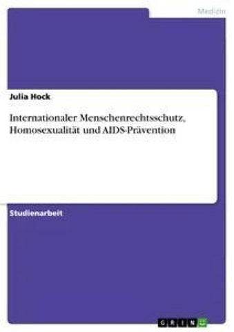 Internationaler Menschenrechtsschutz, Homosexualität und AIDS-Prävention