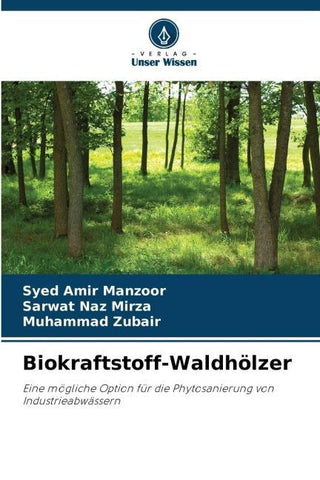 Biokraftstoff-Waldhölzer