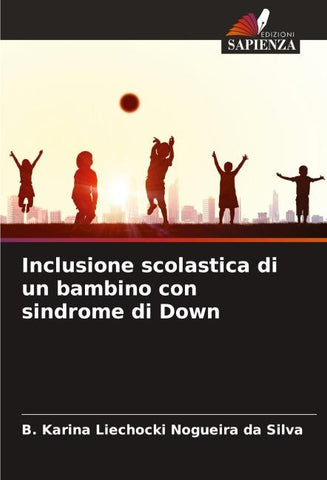 Inclusione scolastica di un bambino con sindrome di Down