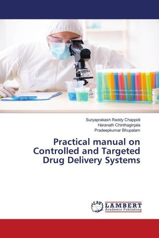 Practical manual on Controlled and Targeted Drug Delivery Systems