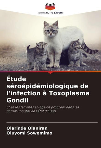 Étude séroépidémiologique de l'infection à Toxoplasma Gondii