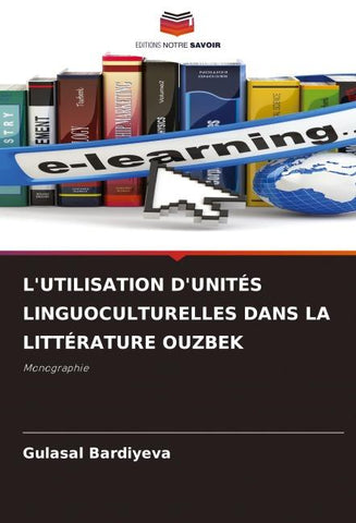 L'UTILISATION D'UNITÉS LINGUOCULTURELLES DANS LA LITTÉRATURE OUZBEK