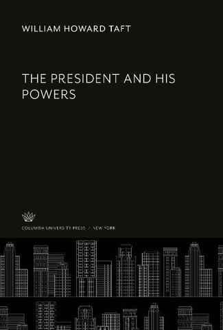 The President and His Powers