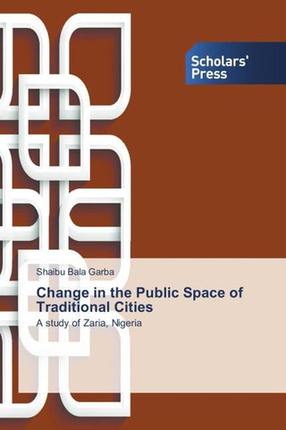 Change in the Public Space of Traditional Cities