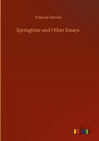 Springtime and Other Essays