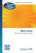 Heat waves