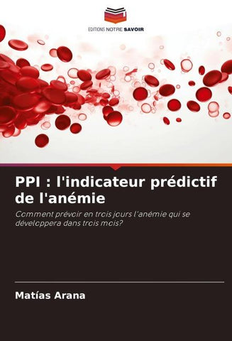 PPI : l'indicateur prédictif de l'anémie