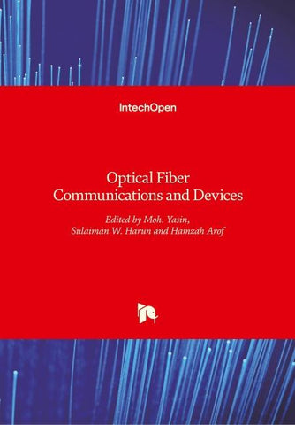 Optical Fiber Communications and Devices