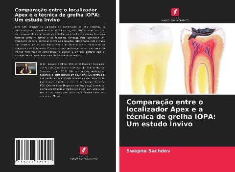 Comparação entre o localizador Apex e a técnica de grelha IOPA: Um estudo Invivo
