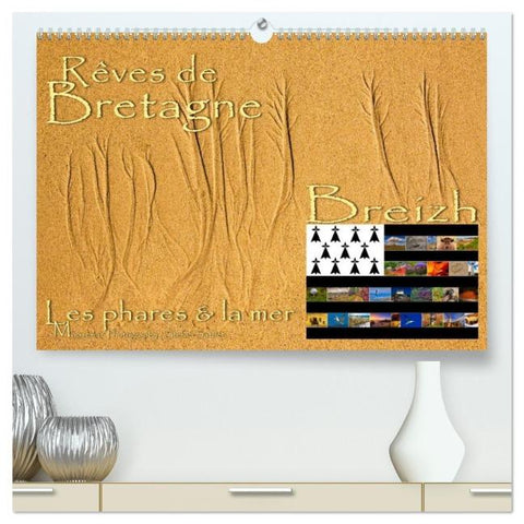Rêves de Bretagne - Breizh (Calendrier mural 2026 DIN A2 vertical) calendrier de bureau