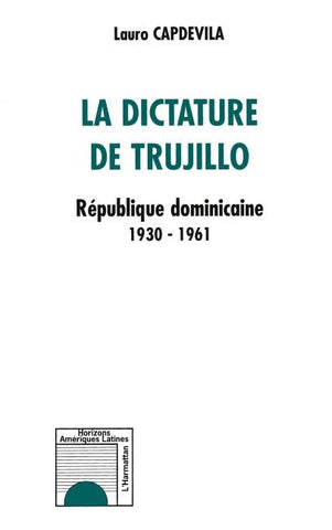 La Dictature de Trujillo