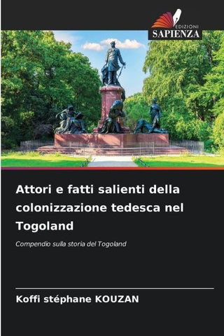 Attori e fatti salienti della colonizzazione tedesca nel Togoland