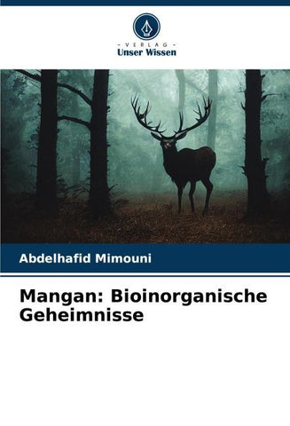 Mangan: Bioinorganische Geheimnisse