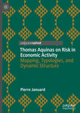 Thomas Aquinas on Risk in Economic Activity