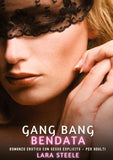 Gang Bang Bendata
