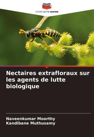 Nectaires extrafloraux sur les agents de lutte biologique