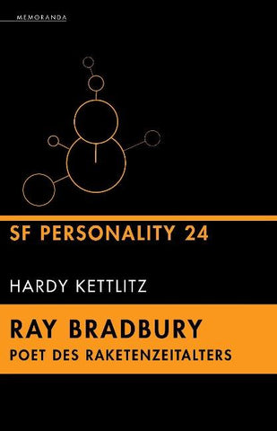 Ray Bradbury – Poet des Raketenzeitalters