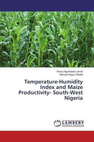 Temperature-Humidity Index and Maize Productivity- South-West Nigeria