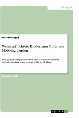Wenn geflüchtete Kinder zum Opfer von Mobbing werden