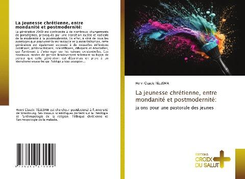 La jeunesse chrétienne, entre mondanité et postmodernité: