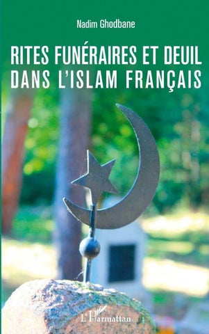 Rites funéraires et deuil dans l'islam français