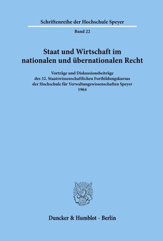 Staat und Wirtschaft im nationalen und übernationalen Recht.