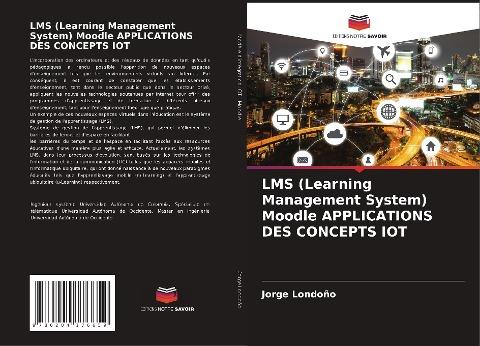 LMS (Learning Management System) Moodle APPLICATIONS DES CONCEPTS IOT