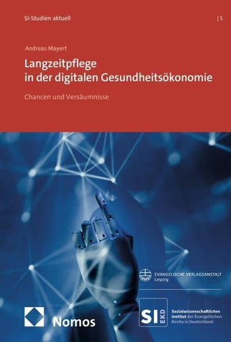 Langzeitpflege in der digitalen Gesundheitsökonomie