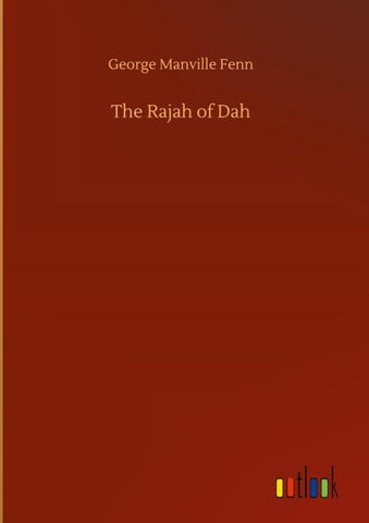 The Rajah of Dah