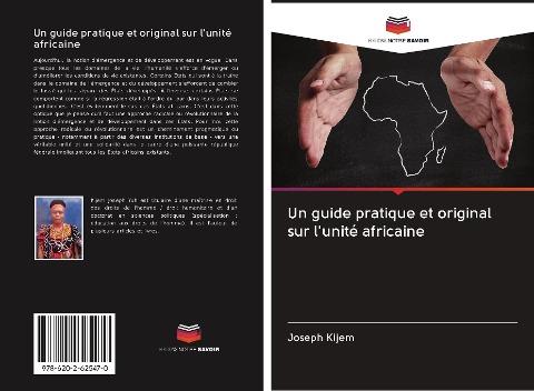 Un guide pratique et original sur l'unité africaine