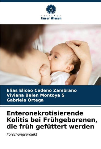 Enteronekrotisierende Kolitis bei Frühgeborenen, die früh gefüttert werden
