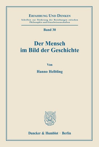 Der Mensch im Bild der Geschichte.