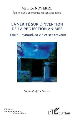 La vérité sur l'invention de la projection animée