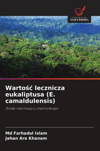 Warto¿¿ lecznicza eukaliptusa (E. camaldulensis)