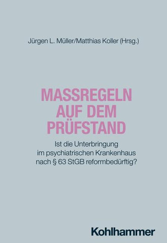 Maßregeln auf dem Prüfstand