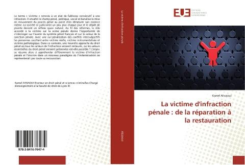 La victime d'infraction pénale : de la réparation à la restauration