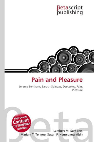 Pain and Pleasure