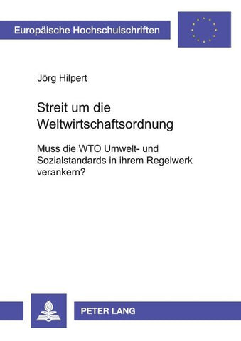 Streit um die Weltwirtschaftsordnung