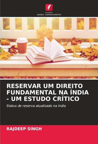 RESERVAR UM DIREITO FUNDAMENTAL NA ÍNDIA - UM ESTUDO CRÍTICO
