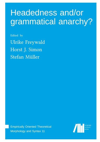 Headedness and/or grammatical anarchy?
