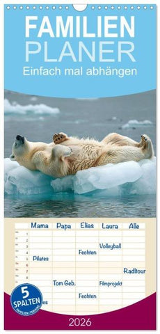 Familienplaner 2026 - Einfach mal abhängen mit 5 Spalten (Wandkalender, 21 x 45 cm) CALVENDO