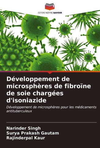 Développement de microsphères de fibroïne de soie chargées d'isoniazide