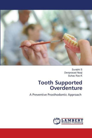 Tooth Supported Overdenture