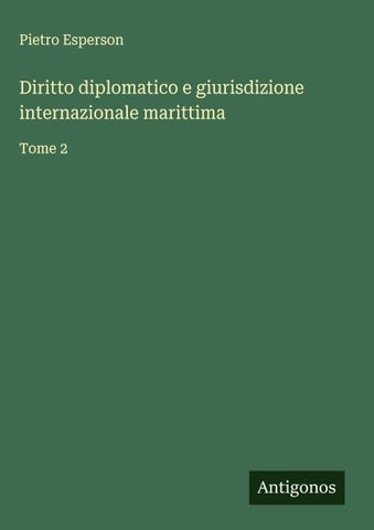 Diritto diplomatico e giurisdizione internazionale marittima