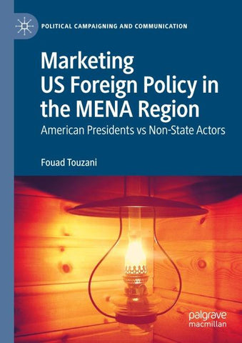 Marketing US Foreign Policy in the MENA Region