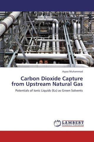 Carbon Dioxide Capture from Upstream Natural Gas