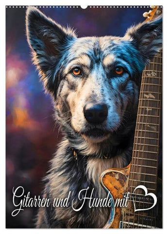 Gitarren und Hunde mit Herz (Wandkalender 2026 DIN A2 hoch), CALVENDO Monatskalender